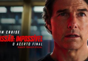 Missão: Impossível – O Acerto Final ganha primeiro trailer